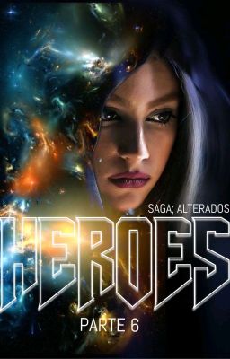 Heroes(6)✓(COMPLETA)