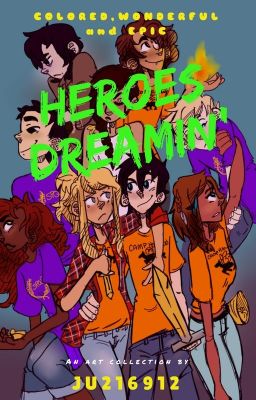 Heroes Dreamin'