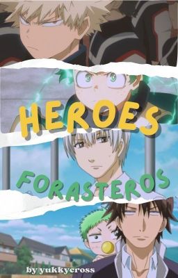 Héroes Forasteros