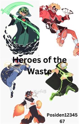 Heroes of the Waste