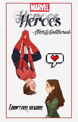 Heroes || Peter Parker