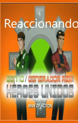 Héroes Unidos [REACCION]