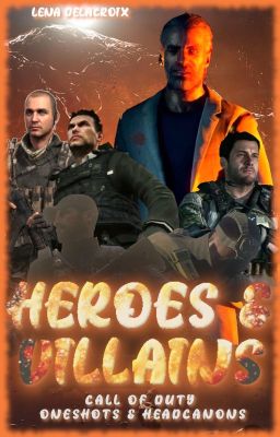 HEROES & VILLAINS ▹ call of duty oneshots