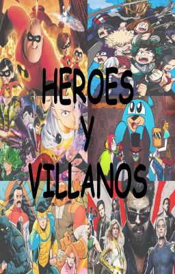 Héroes y Villanos