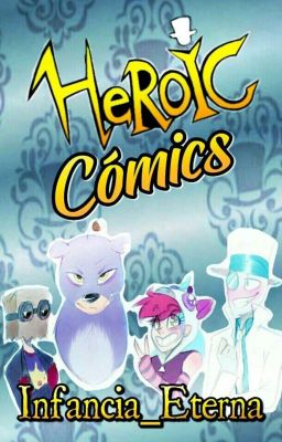 ○Heroic Cómics○