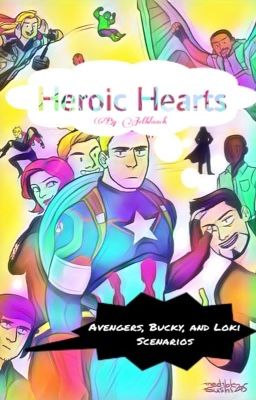 Heroic Hearts: Avengers (Plus Bucky and Loki) Imagines! 