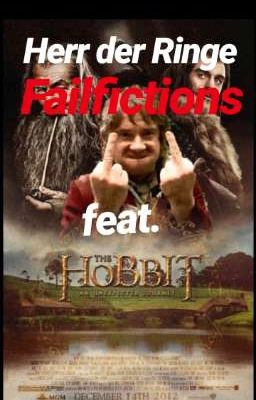 Herr der Ringe Failfictions feat. The Hobbit