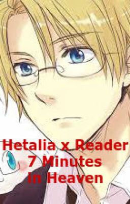 Hetalia 7 minutes in heaven~