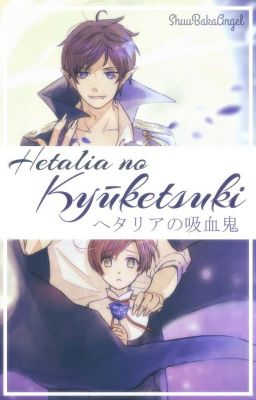 Hetalia no Kyuketsuki » Hetalia's Vampires