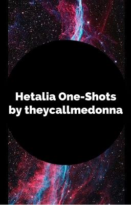 Hetalia One-Shots