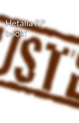 Hetalia RP book!