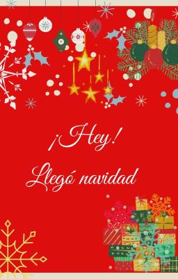 ¡Hey! Llegó navidad