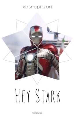 Hey Stark! • Tony Stark (Iron Man) *EDYCJA*