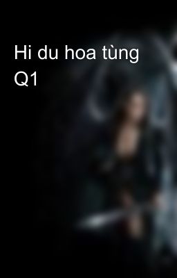 Hi du hoa tùng Q1