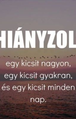 Hiányzol