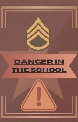 (HIATUS) DANGER IN THE SCHOOL [Fpe Danger Au]