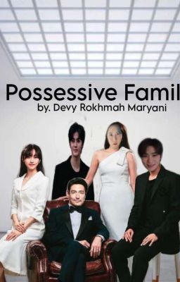 🪧[HIATUS]🪧My Possessive Family