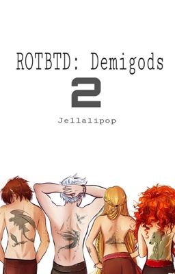 *HIATUS* ROTBTD: Demigods 2