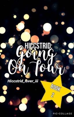 HICCSTRID: Going On Tour ❌DISCONTINUED❌