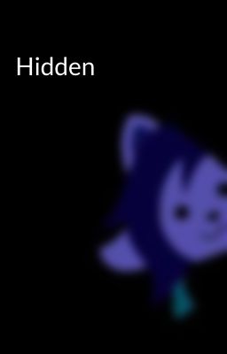 Hidden