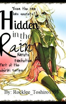 Hidden in the Rain ||Naruto - 10 Tailed Jinchūriki||