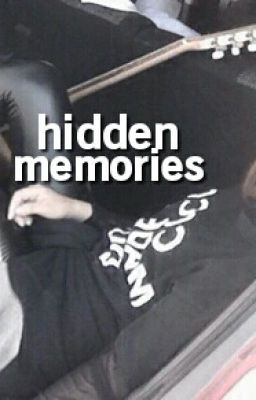 Hidden Memories ➳ k.o