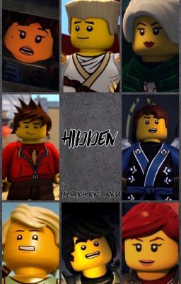 Hidden- Ninjago