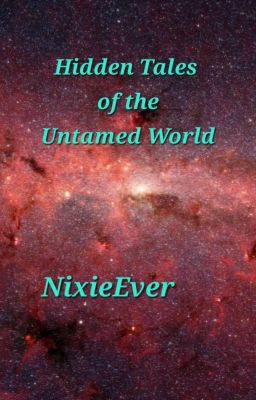 Hidden Tales of the Untamed World 