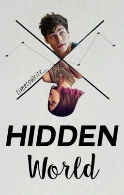 Hidden World TOME 1 - Shadowhunters [TERMINÉ]