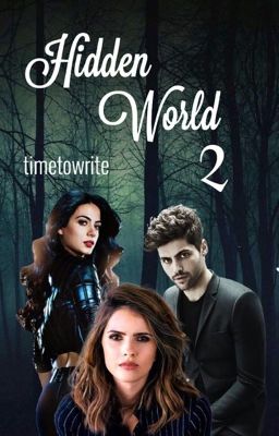 Hidden World TOME 2 - Shadowhunters