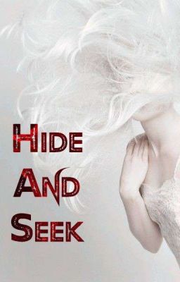 Hide and Seek