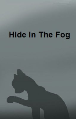 Hide In The Fog | Warrior Mafia