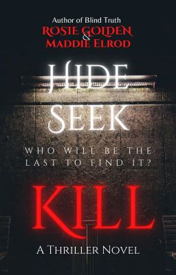 Hide Seek Kill - A Thriller Novel || Draft One