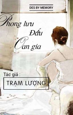 [Hiện đại, thanh mai] Phong Lưu Đấu Oan Gia - Trạm Lượng