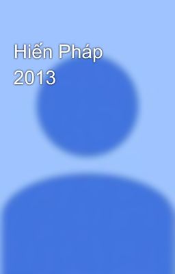 Hiến Pháp 2013