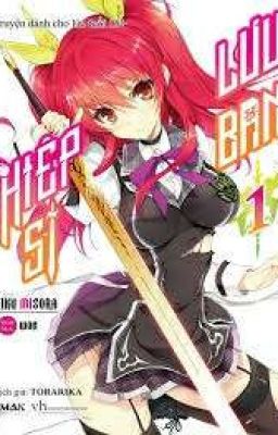 Hiệp Sĩ Lưu Ban [Rakudai Kishi no Cavalry ]