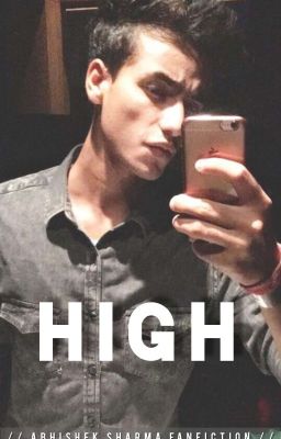 HIGH  //Abhishek Sharma Fanfiction//