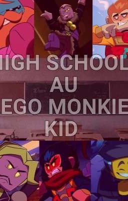 high school (AU)  Lego monkie kid 