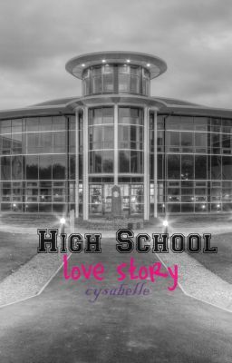 High School Love Story