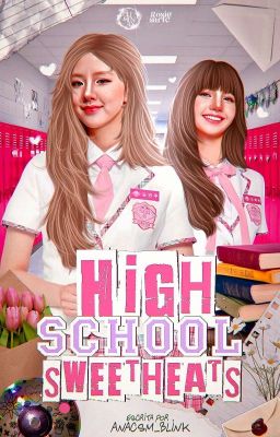 high school sweethearts | Chaelisa 