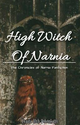 High Witch of Narnia [END]