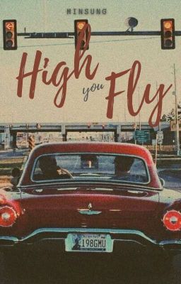 High you Fly // Minsung