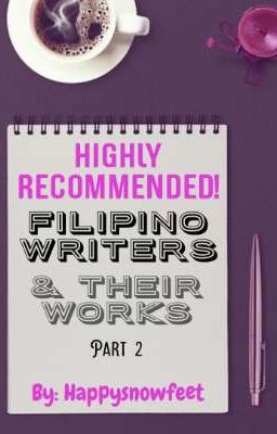 Highly Recommended! Filipino Writers & Their Works Part 2