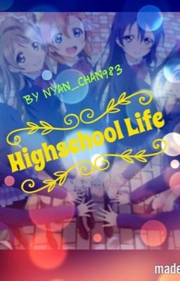 HighSchool Life