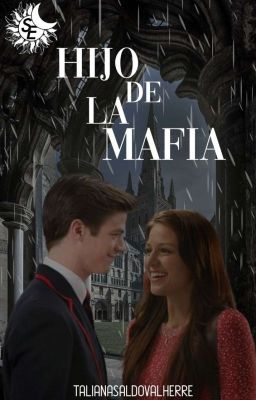 Hijo de la mafia(Sebastián smythe y marley rose)