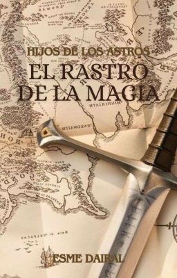 Hijos de los astros: el rastro de la magia