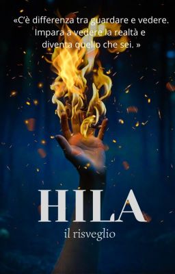 HILA: il risveglio -libro 1-