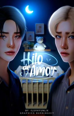 Hilo de amor ✧ Hyunlix