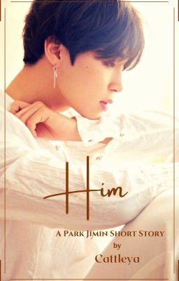 Him II A PARK JIMIN SHORT STORY