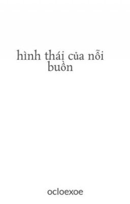 hình thái của nỗi buồn